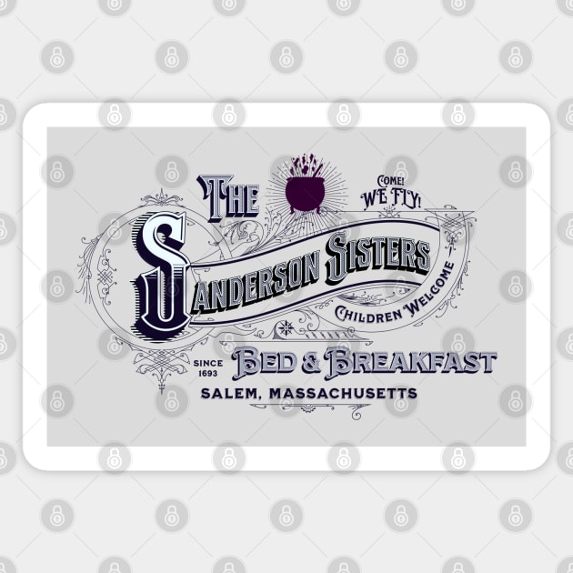 The Sanderson Sisters Bed and Breakfast Sticker by MalibuSun